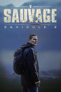 Sauvage : Canicule 2 streaming