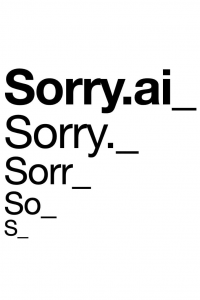 Sorry.AI streaming