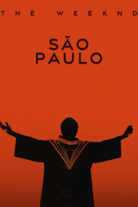 The Weeknd: Live from São Paulo streaming