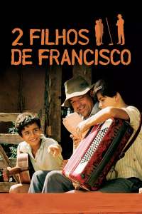 2 Filhos de Francisco: A História de Zezé di Camargo & Luciano