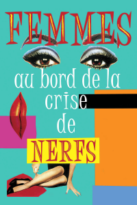 Femmes au bord de la crise de nerfs streaming