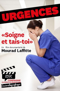 Urgences : Soigne et tais-toi