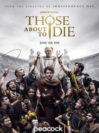 voir serie Those About to Die en streaming