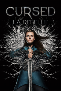 voir serie Cursed : La rebelle en streaming