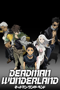 voir serie Deadman Wonderland en streaming