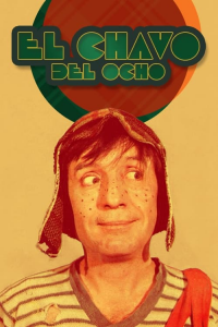 voir El Chavo del Ocho saison 7 épisode 31