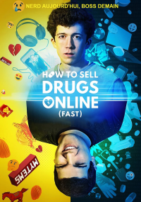 voir serie How to Sell Drugs Online (Fast) en streaming