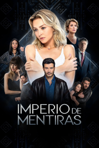 voir serie Imperio De Mentiras en streaming