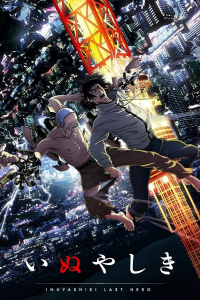 voir serie Inuyashiki le Dernier Héros en streaming