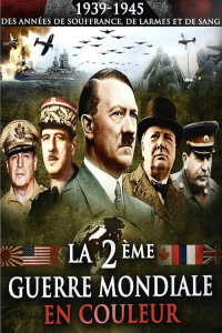 voir serie La 2ème Guerre mondiale en couleur en streaming