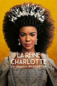 voir serie La Reine Charlotte : Un chapitre Bridgerton en streaming