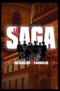 voir serie La saga: Negocio de Familia en streaming