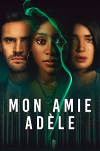 voir Mon amie Adèle Saison 1 en streaming 