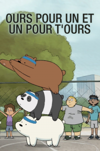 voir Ours pour un et un pour t'ours Saison 2 en streaming 