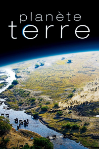 voir serie Planète Terre en streaming