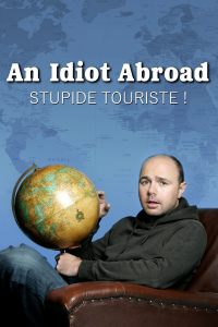 voir serie Stupide Touriste ! en streaming