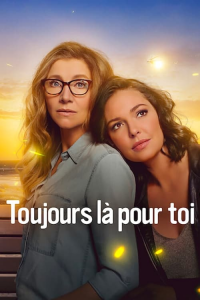 voir Toujours là pour toi saison 1 épisode 6