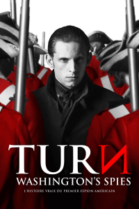 voir serie TURN : Washington's Spies en streaming