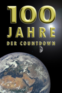 voir 100 Jahre - Der Countdown Saison 3 en streaming 