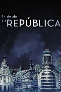 voir 14 de abril, la República Saison 1 en streaming 