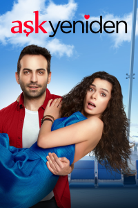 voir serie Aşk Yeniden en streaming