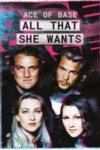 voir serie Ace of Base: All That She Wants en streaming