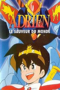 voir serie Adrien le sauveur du monde en streaming