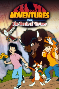 voir serie Adventures from the Book of Virtues en streaming