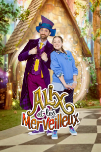 voir Alix et les merveilleux saison 2 épisode 9