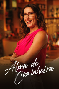 voir serie Alma de Cozinheira en streaming