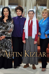 voir serie Altın Kızlar en streaming