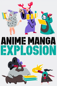 voir ANIME MANGA EXPLOSION saison 1 épisode 1