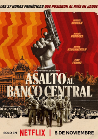 voir serie Asalto al Banco Central en streaming