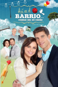 voir Así en el barrio como en el cielo saison 1 épisode 30