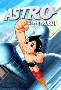 voir serie Astro, le petit robot en streaming