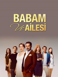 voir serie Babam ve Ailesi en streaming