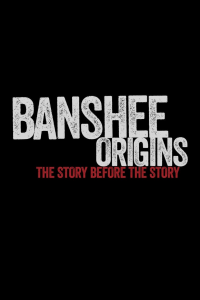 voir serie Banshee Origins en streaming