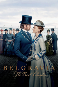 voir serie Belgravia: The Next Chapter en streaming