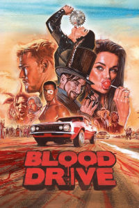 voir Blood Drive Saison 1 en streaming 