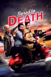 voir serie Bored to Death en streaming