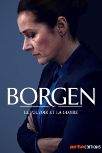 voir Borgen : Le pouvoir et la gloire saison 1 épisode 3