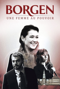 voir serie Borgen, une femme au pouvoir en streaming