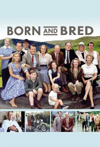 voir serie Born and Bred en streaming