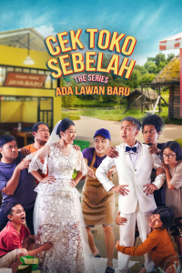 voir serie Cek Toko Sebelah the Series: Ada Lawan Baru en streaming