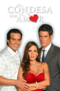 voir Condesa por amor saison 1 épisode 67