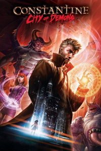 voir serie Constantine: City of Demons en streaming