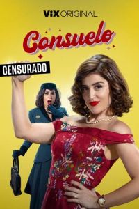 voir Consuelo saison 1 épisode 9