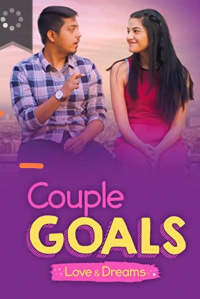 voir Couple Goals - Love & Dreams saison 1 épisode 1