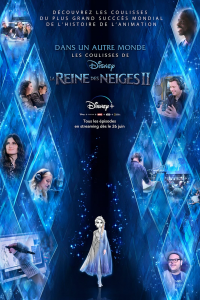 voir Dans un autre monde : Les coulisses de La Reine des Neiges II Saison 1 en streaming 