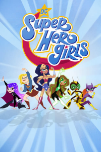 voir DC Super Hero Girls saison 2 épisode 21